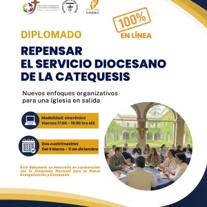 Diplomado: Repensar el Servicio Diocesano de la Catequesis