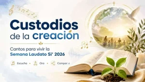 Semana Laudato Si 2026