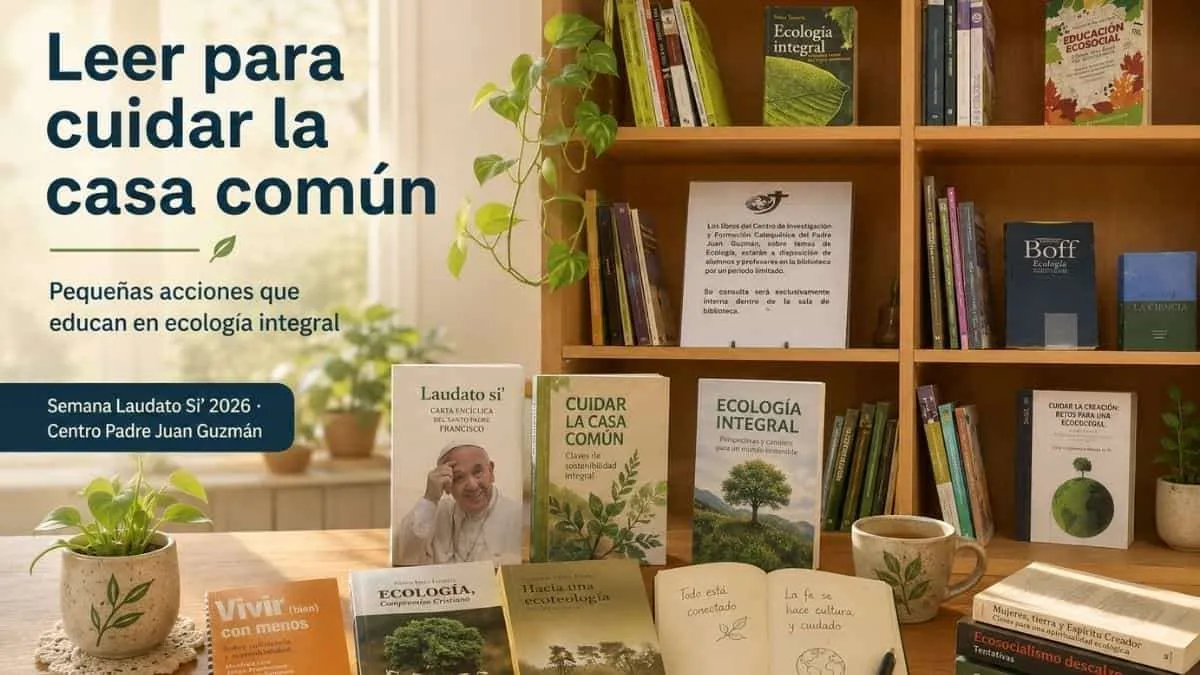 Semana Laudato Si'. Centro padre Juan